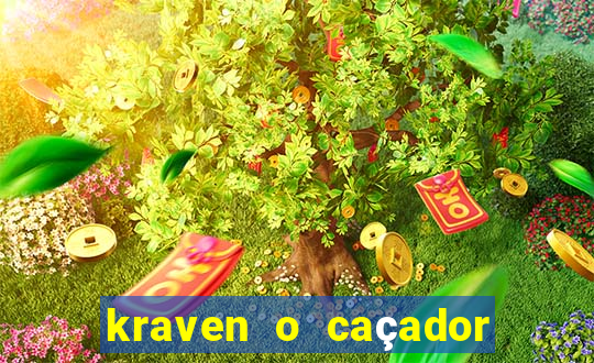 kraven o caçador filme completo dublado